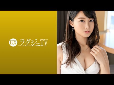 LUXU1076ラグジュTV1069エロいスイッチが入った途端小悪魔のような表情を浮かべねっとりとした舌使いを披露止めどない快楽に感度が増した体が歓喜の反応を魅せる.